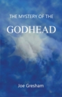 The Mystery of the Godhead - Book