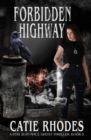 Forbidden Highway - Book