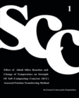 Effect of Alkali Silica Reaction and Change of Temperature on Strength of Self-Compacting-Concrete (SCC) Assessed Friction Transferring Method (Vol. 1) - Book