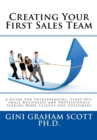 Creating Your First Sales Team : A Guide for Entrepreneurs, Start-Ups, Small Businesses and Professionals Seeking More Clients and Customers - eBook