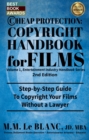 CHEAP PROTECTION, COPYRIGHT HANDBOOK FOR FILMS, 2nd Edition : Step-by-Step Guide to Copyright Your Film Without a Lawyer - eBook