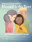 Blessed Is the Spot Coloring & Activity Book - Book