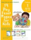19 Day Feast Pages for Kids - Volume 1 / Book 4 : Introduction to the Baha'i Months and Holy Days (Months 13 - 16) - Book