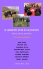 Il Gruppo Deep Philosophy : Storia, teoria, tecniche - Book