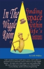 In the Wiggle Room - Book