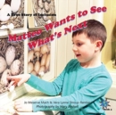 Matteo Wants to See What's Next : A True Story of Inclusion - Book
