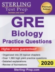 Sterling Test Prep GRE Biology Practice Questions : High Yield GRE Biology Questions with Detailed Explanations - Book
