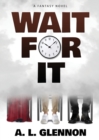 Wait For It! - Book