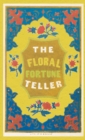The Floral Fortune-Teller : A Game for the Season of Flowers - Book