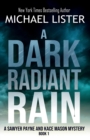 A Dark Radiant Rain - Book