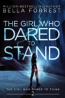 The Girl Who Dared to Think 2 : The Girl Who Dared to Stand - Book