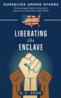 Liberating the Enclave - eBook