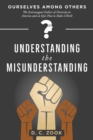Understanding the Misunderstanding - Book