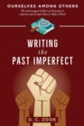 Writing the Past Imperfect - Book