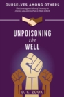 Unpoisoning the Well - Book