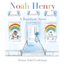 Noah Henry : A Rainbow Story - Book