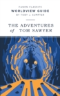 Worldview Guide for The Adventures of Tom Sawyer - Book