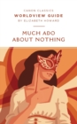 Worldview Guide for Much Ado About Nothing - Book