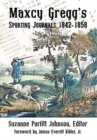 Maxcy Gregg's Sporting Journals 1842-1858 - Book