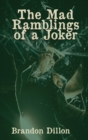 The Mad Ramblings of a Joker - Book