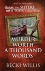 Murder Worth a Thousand Words (The Sisters, Texas Mystery Series Book 12) - Book