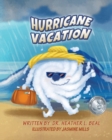 Hurricane Vacation : A Hurricane Preparedness Book - Book