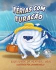 Ferias com Furacao (Portuguese Edition) : Um Livro de Preparacao para Furacoes - Book