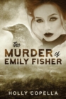 The Murder of Emily Fisher - Book