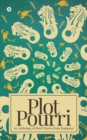 Plot Pourri : An Anthology of Short Stories from Singapore - Book