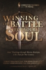 Winning the Battle for Your Soul : Jesus' Teachings through Marino Restrepo: A St. Paul for Our Century - Book