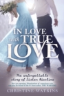In Love with True Love : The Unforgettable Story of Sister Nicolina - Book