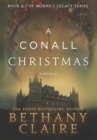 A Conall Christmas - A Novella : A Scottish, Time Travel Romance - Book