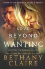 Love Beyond Wanting : A Scottish, Time Travel Romance - Book
