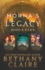 Morna's Legacy : Books 8, 8.5 & 9: Scottish, Time Travel Romances - Book