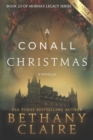 A Conall Christmas - A Novella (Large Print Edition) : A Scottish, Time Travel Romance - Book