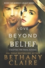 Love Beyond Belief (Large Print Edition) : A Scottish, Time Travel Romance - Book