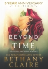 Love Beyond Time - 5 Year Anniversary Edition : A Scottish, Time Travel Romance - Book