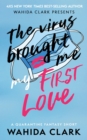 The Virus Brought Me My First Love - eBook