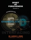 Interfacing Evangelism and Discipleship Session 10 : Spirit of Forgiveness - Book