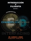 Conectando el Evangelismo y el Discipulado : Sesion 1: Introduccion y Filosofia - Book