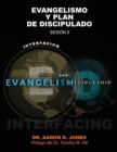 Conectando el Evangelismo y el Discipulado : Sesion 9: Evangelismo y Plan de Discipulado - Book