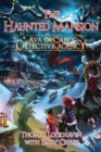 Ava & Carol Detective Agency : The Haunted Mansion - Book
