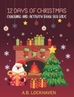 12 Days of Christmas : Coloring and Activity Book for Kids - Book