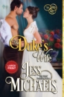 The Duke's Wife : Large Print Edition - Book