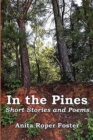 In the Pines : Short Stories and Poems - Book