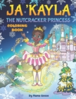 Ja'Kayla The Nutcracker Princess - Coloring Book - Book