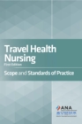 Travel Health Nursing : Scope and Standards of Practice, 1st Edition - eBook