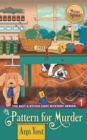 A Pattern for Murder (The Bait & Stitch Cozy Mystery Series, Book 1) - Book