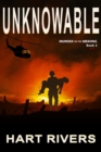 UNKNOWABLE (Murder on the Mekong, Book 2) : Vietnam War Psychological Thriller - Book