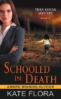 Schooled in Death (the Thea Kozak Mystery Series, Book 9) - Book